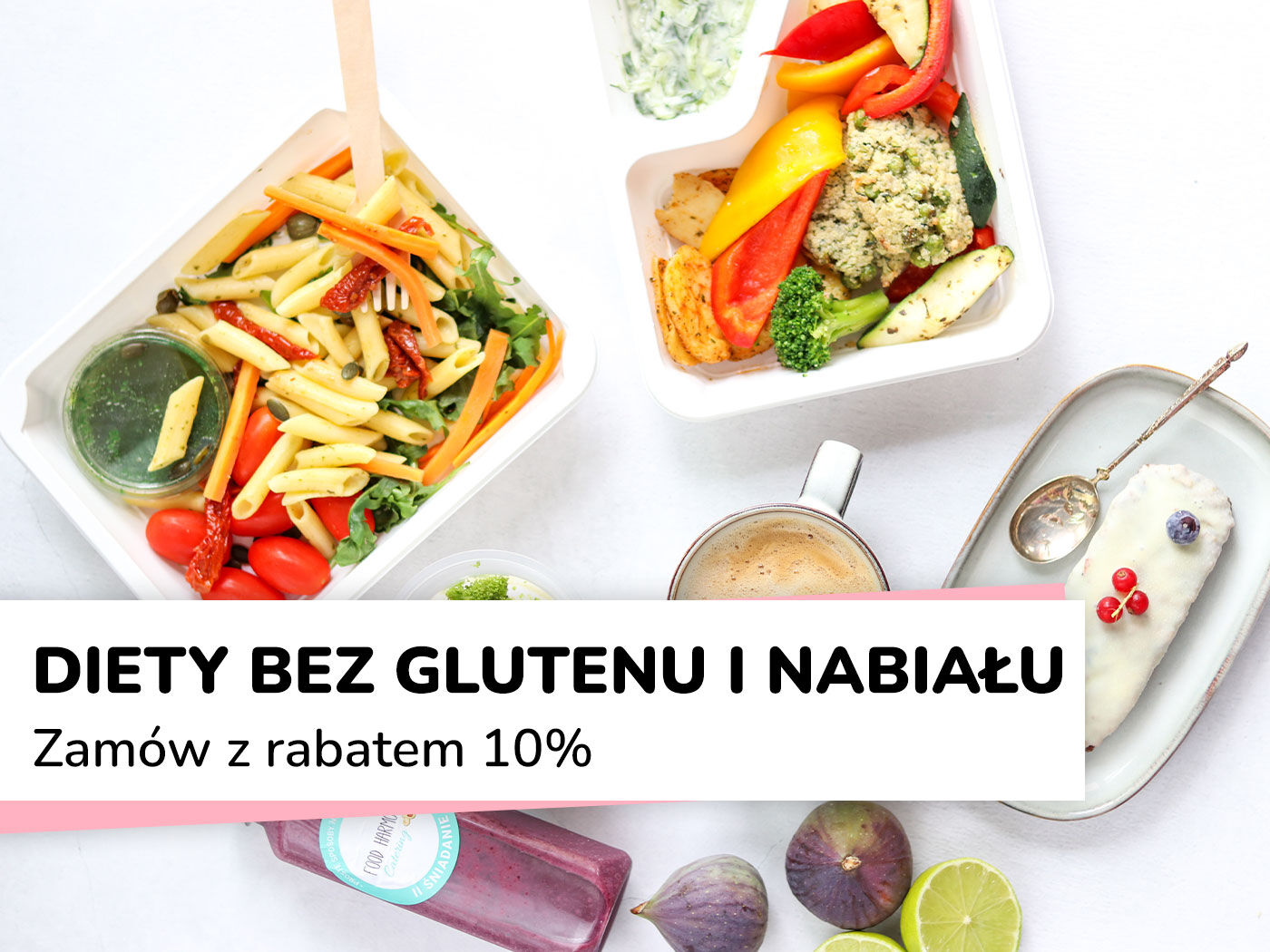 Dieta bez glutenu i bez nabiału - zamów 10% taniej