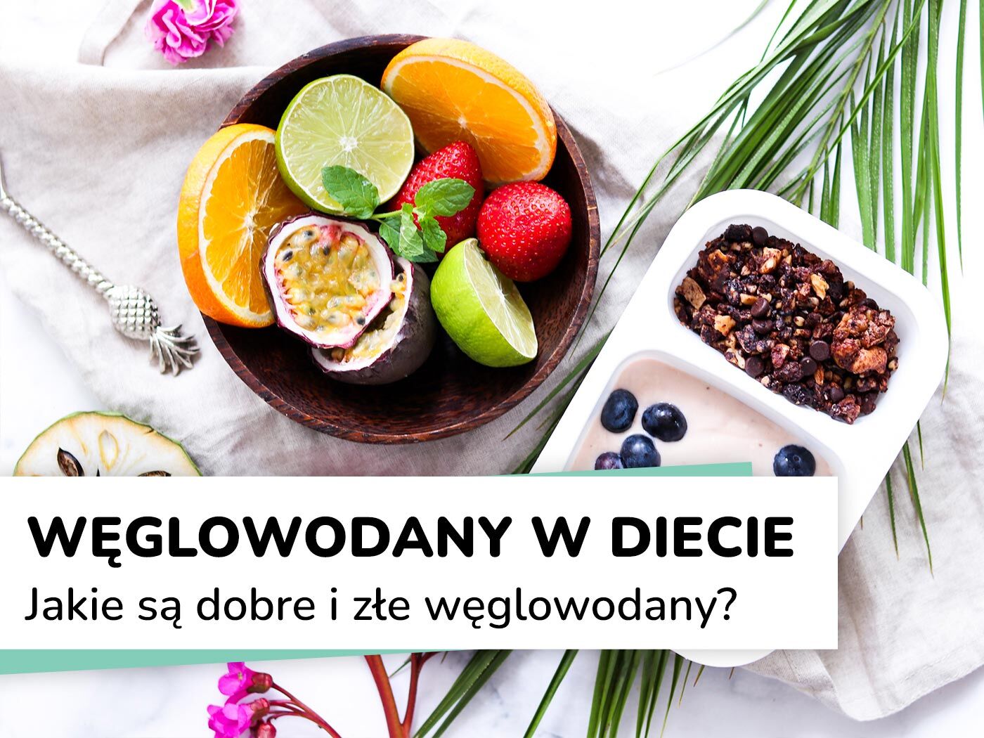 Dobre i złe węglowodany w diecie