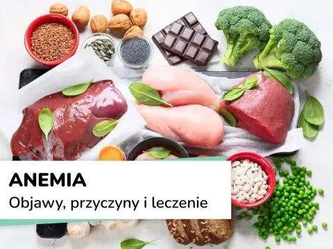 Anemia – objawy, przyczyny i leczenie. Skutki nieleczonej niedokrwistości
